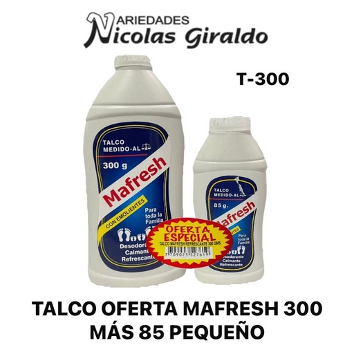 [T-300] Talco oferta mafresh 300 mas 85 grande 