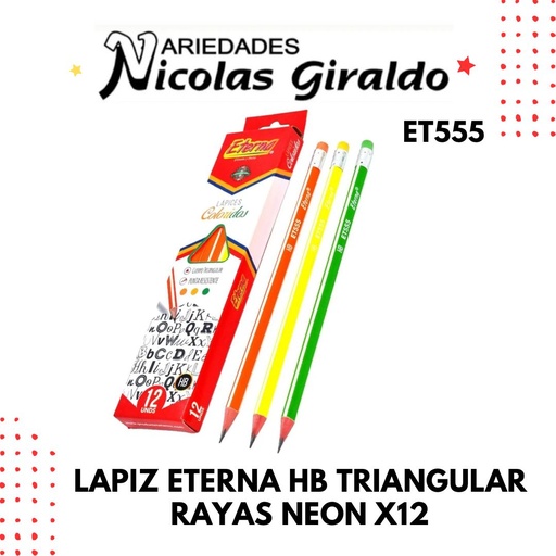 [ET555] Lapiz eterna hb triangular rayas neon x12